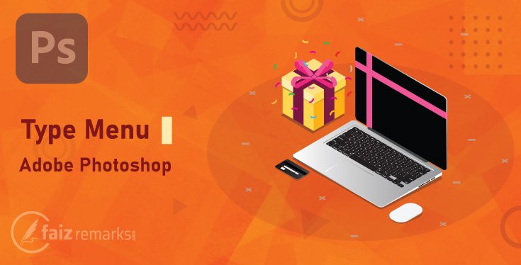Adobe Photoshop Type Menu